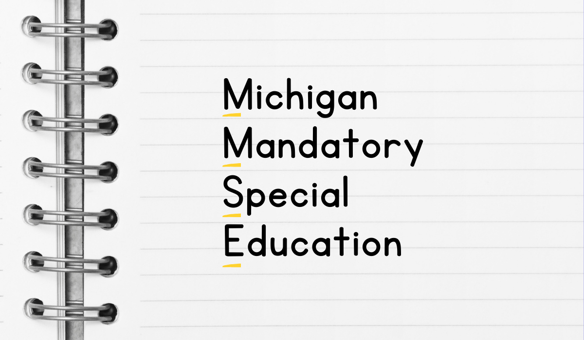 notebook page with text that reads Michigan Mandatory Special Education